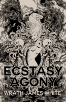 The Ecstasy of Agony 195590474X Book Cover