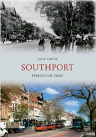 Southport Through Time 144560275X Book Cover
