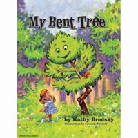 My Bent Tree 0615160662 Book Cover