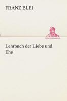 Lehrbuch der Liebe und Ehe B0BTV3792B Book Cover
