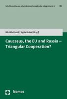 Caucasus, the Eu and Russia - Triangular Cooperation? 3848716860 Book Cover