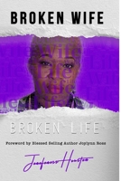 Broken Wife Broken Life 1365860566 Book Cover
