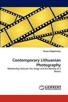 Contemporary Lithuanian Photography 3838343123 Book Cover