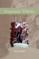 Journey's Within 1469125005 Book Cover