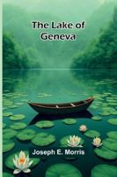 The Lake Of Geneva 9373054562 Book Cover