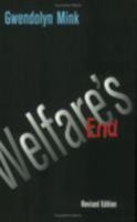 Welfare's End (Cornell Paperbacks) 0801433479 Book Cover