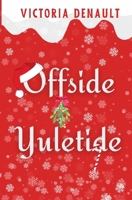 Offside Yuletide (Comets Christmas series) 1777946581 Book Cover