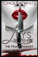 Lily's Revenge The Final Stand-Off 1078435723 Book Cover