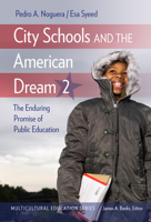 City Schools and the American Dream 2: The Enduring Promise of Public Education 0807763861 Book Cover
