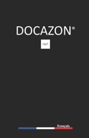 DOCAZON H&P Français: Le Carnet Parfait D'histoire Médicale et D'examen Physique (DOCAZON Français Series) (French Edition) B084P2464N Book Cover