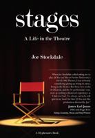 Stages: A Life in the Theatre 098388255X Book Cover