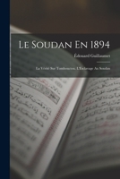 Le Soudan En 1894: La V�rit� Sur Tombouctou. l'Esclavage Au Soudan B0BQ7LLNT2 Book Cover