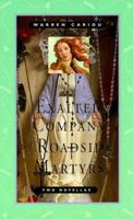 The Exalted Company of Roadside Martyrs 1550501453 Book Cover