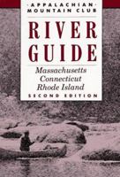 Massachusetts/Connecticut/Rhode Island River Guide 1878239007 Book Cover