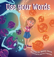 Use Your Words 1764719603 Book Cover