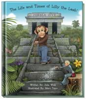The Life and Times of Lilly the Lash: Jungle Jive 0986297925 Book Cover