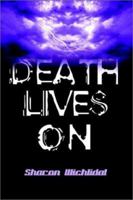 Death Lives on 1403324808 Book Cover