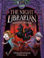 The Night Librarian: Midnight Mayhem: A Graphic Novel 0593617711 Book Cover