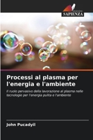 Processi al plasma per l'energia e l'ambiente (Italian Edition) 6200855560 Book Cover