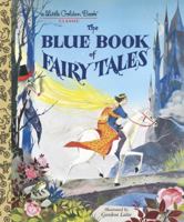 The Blue Book of Fairy Tales 0307601676 Book Cover