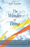 The Wonder of Being: Awakening to an Intimacy Beyond Words 0956309186 Book Cover