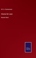 Chemie f�r Laien: Neunter Band 3375023537 Book Cover