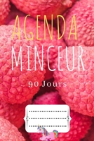 Agenda Minceur 90 jours: Agenda Minceur | 15,2 x 22,8 cm | Permet de contrôler si on brule plus de graisse que l'on n'en consomme 1651463727 Book Cover