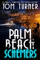 Palm Beach Schemers B0CTCW5HWK Book Cover
