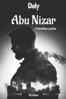 Abu Nizar: Partie 1 B092PKRH3M Book Cover