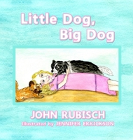 Little Dog, Big Dog 164649122X Book Cover
