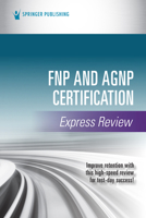 FNP and AGNP Certification Express Review 0826159729 Book Cover