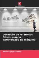 Detecção de relatórios falsos usando aprendizado de máquina 6206309797 Book Cover