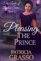 Pleasing the Prince B09LWK3ZN1 Book Cover