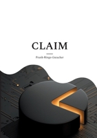 Claim: Hol dir dein Stück vom Kuchen (German Edition) 3695749628 Book Cover