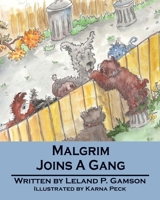 Malgrim Joins A Gang B0DZCD69NV Book Cover