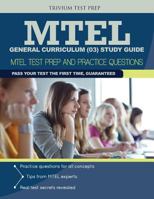 MTEL General Curriculum (03) Study Guide: MTEL Test Prep and Practice Questions 1941759165 Book Cover