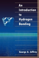 An Introduction to Hydrogen Bonding (Topics in Physical Chemistry (Oxford Univ Pr)) 0195095499 Book Cover