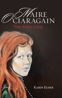 Maire O' Ciaragain: The Red Curse 1982281731 Book Cover