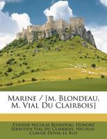 Marine / [m. Blondeau, M. Vial Du Clairbois] 117996571X Book Cover