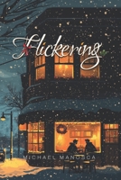 Flickering 1969915005 Book Cover