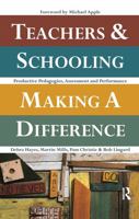 Teachers and Schooling Making a Difference: Productive Pedagogies, Assessment, and Performance 1741145716 Book Cover