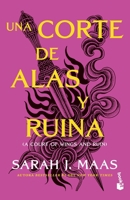 Una Corte de Alas Y Ruina (Una Corte de Rosas Y Espinas 3 ) / A Court of Wings and Ruin (a Court of Thorns and Roses, Acotar 3) 6073913230 Book Cover