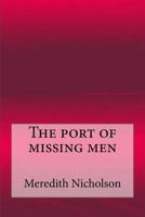 The Port of Missing Men 1517702356 Book Cover