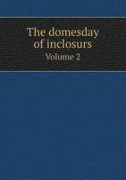 The Domesday of Inclosurs Volume 2 5518802870 Book Cover