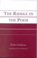 The Riddle in the Poem 0761828451 Book Cover
