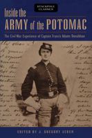 Inside the Army of the Potomac: The Civil War Experience of Captain Francis Adams Donaldson 0811736873 Book Cover