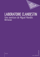 Laboratoire clandestin (French Edition) 2342152795 Book Cover