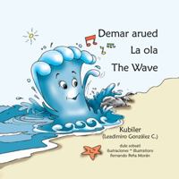 Demar arued * La ola * The Wave (Spanish and English Edition) 996262973X Book Cover