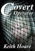 Covert Operator 190809060X Book Cover