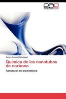 Química de los nanotubos de carbono: Aplicación en biomedicina 3845481854 Book Cover